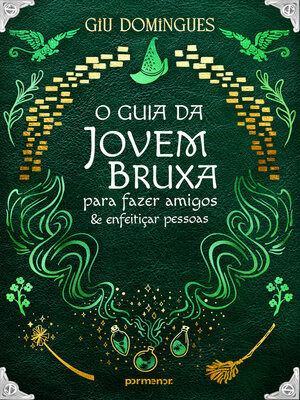 cover image of O guia da jovem bruxa para fazer amigos e enfeitiçar pessoas
